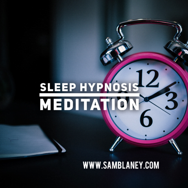 Sleep Hypnosis by Sam Blaney